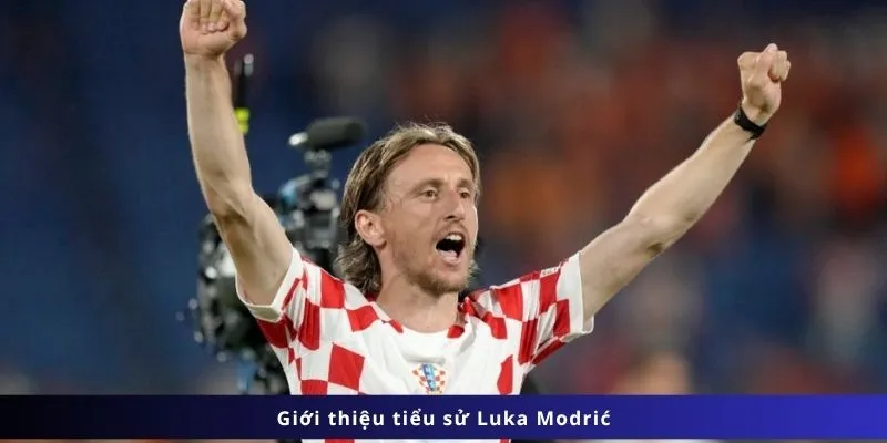 Giới thiệu tiểu sử Luka Modrić