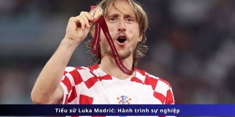 Tiểu sử Luka Modrić: Hành trình sự nghiệp